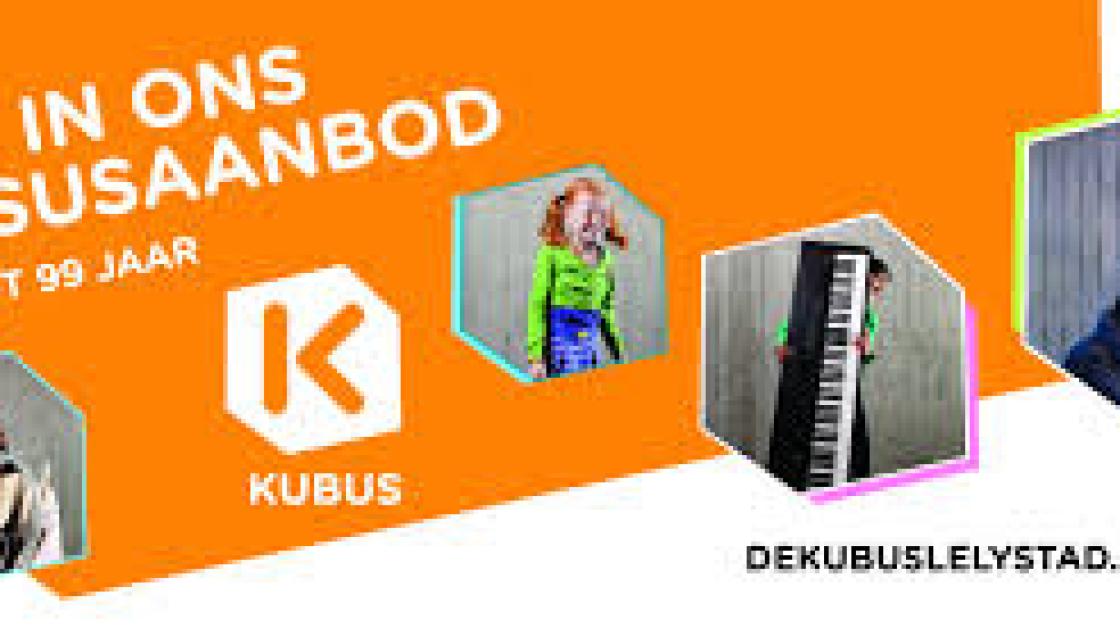 Kubus gaat de markt op om geld te verdienen voor cultuur en cultuureducatie